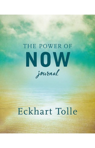 The Power of Now Journal
